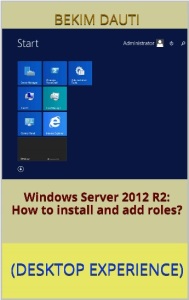 Windows Server 2012 R2 - How to install and add roles